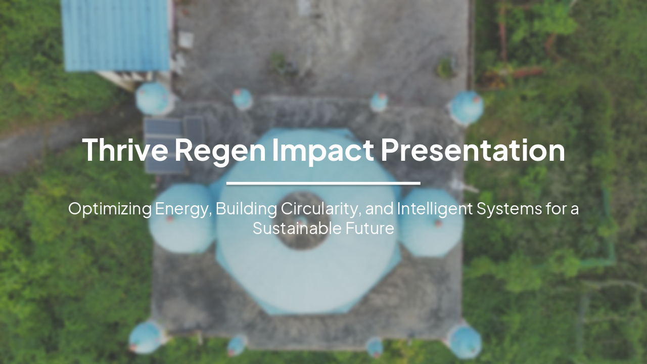Thrive Regen Impact: Building Sustainable Energy Futures
