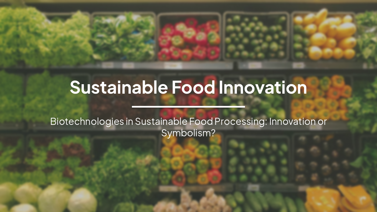 Slide 1 - Sustainable Food Innovation