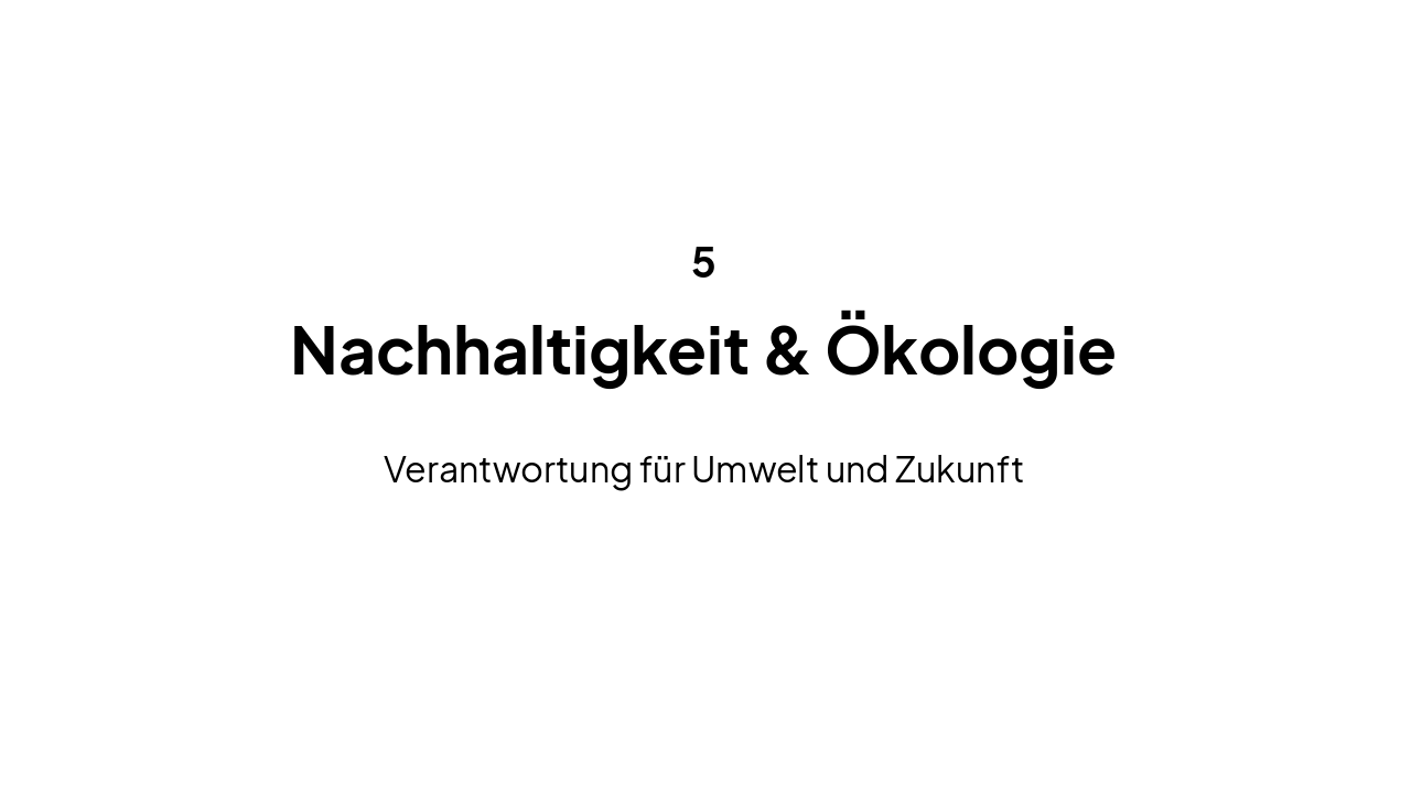 Slide 10 - Nachhaltigkeit & Ökologie
