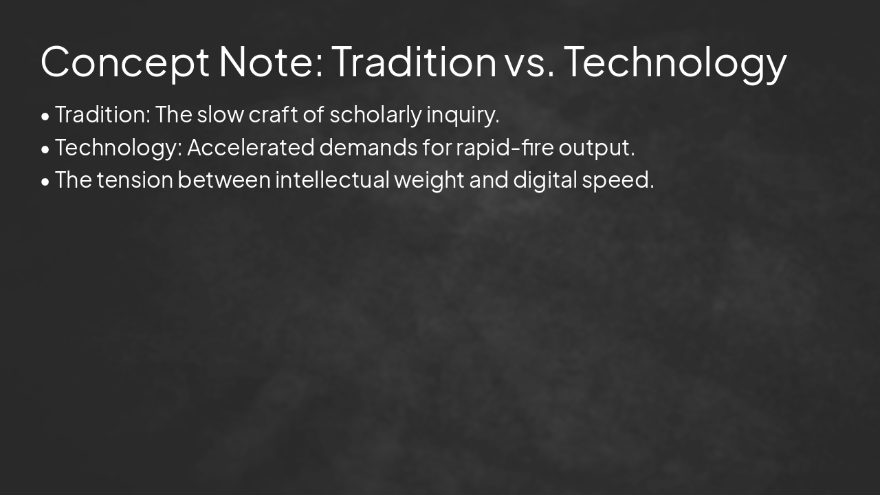 Slide 3 - Concept Note: Tradition vs. Technology