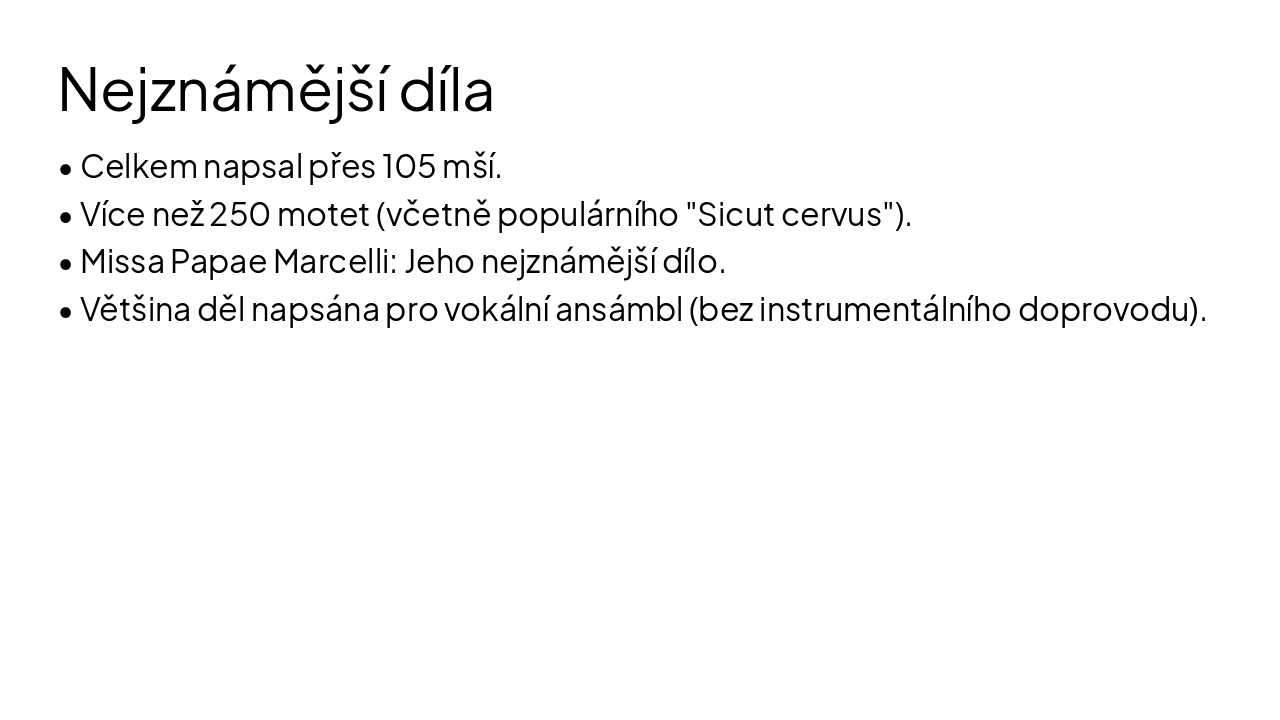 Slide 4 - Nejznámější díla