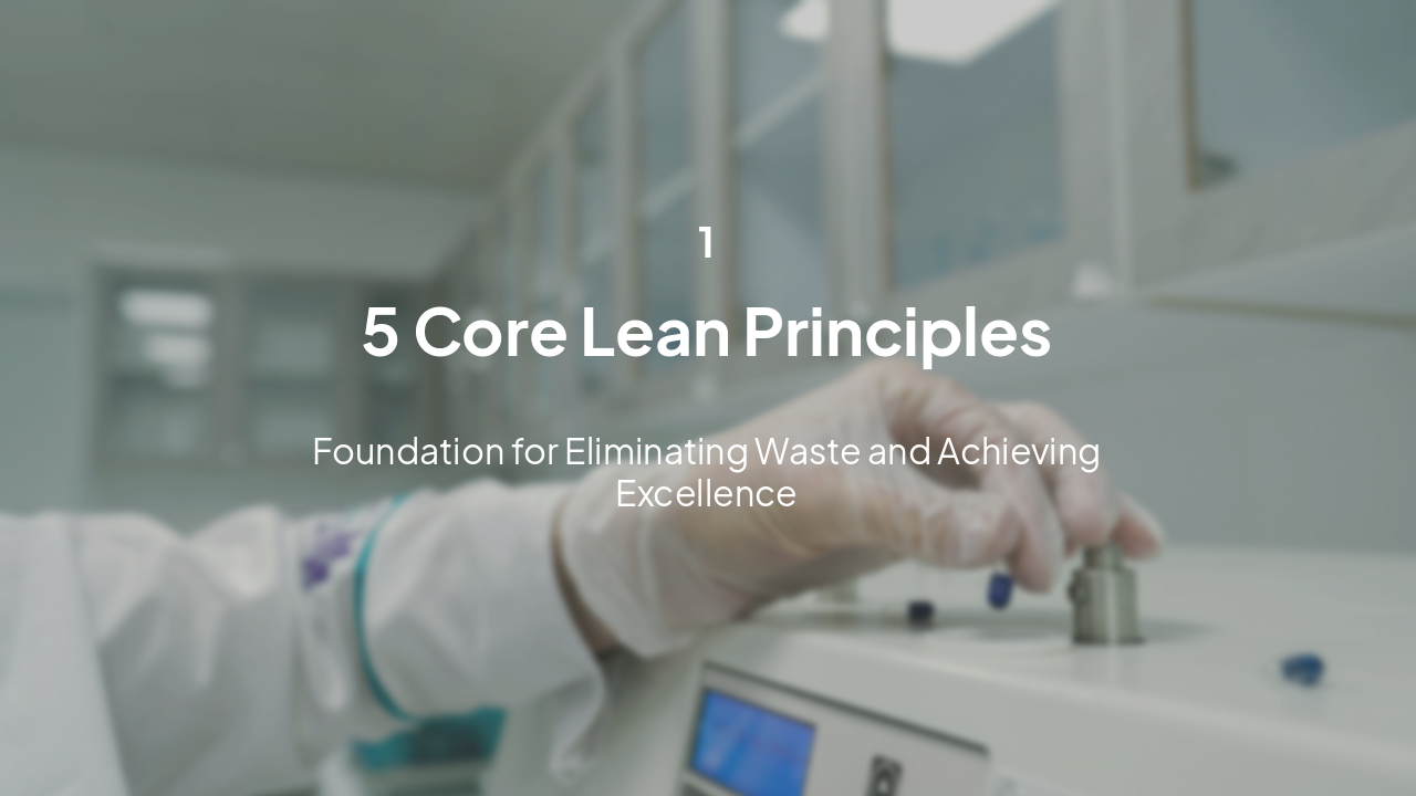 Slide 6 - 5 Core Lean Principles