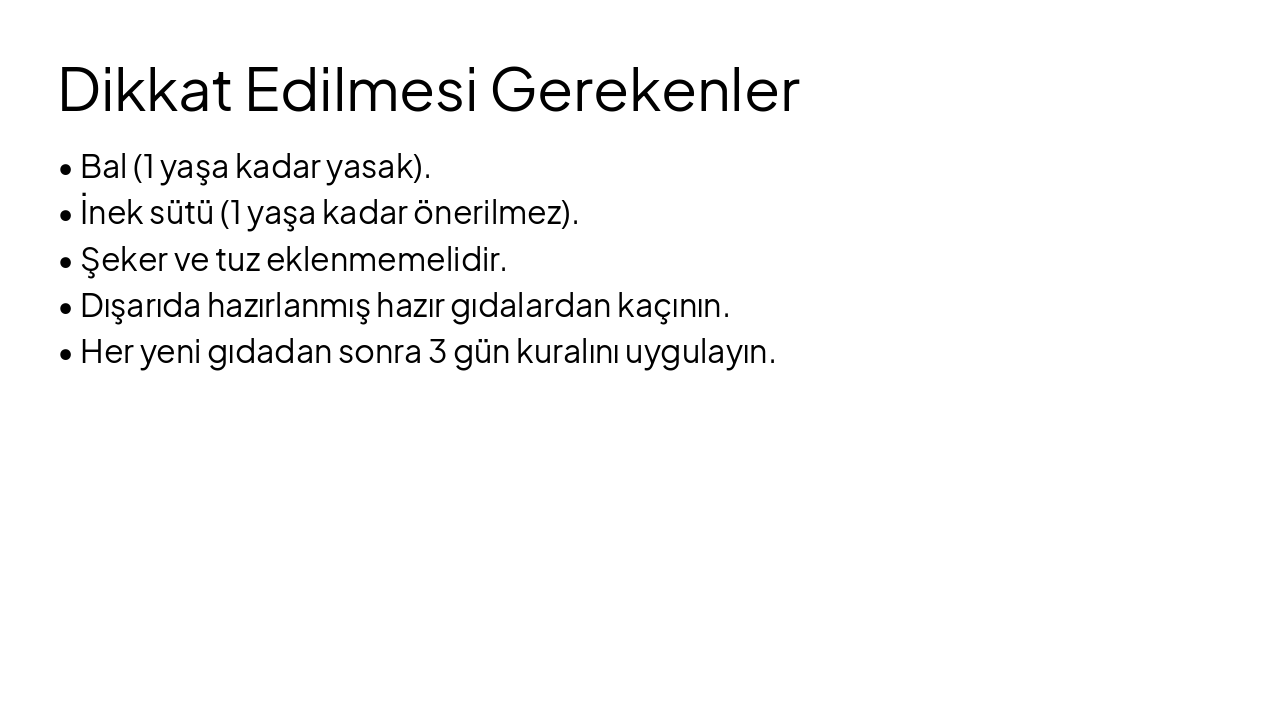 Slide 6 - Dikkat Edilmesi Gerekenler