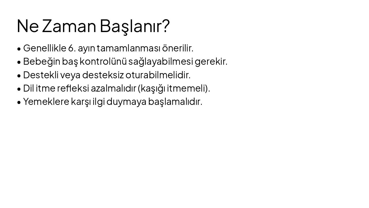 Slide 3 - Ne Zaman Başlanır?