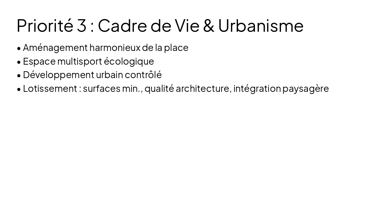 Slide 8 - Priorité 3 : Cadre de Vie & Urbanisme