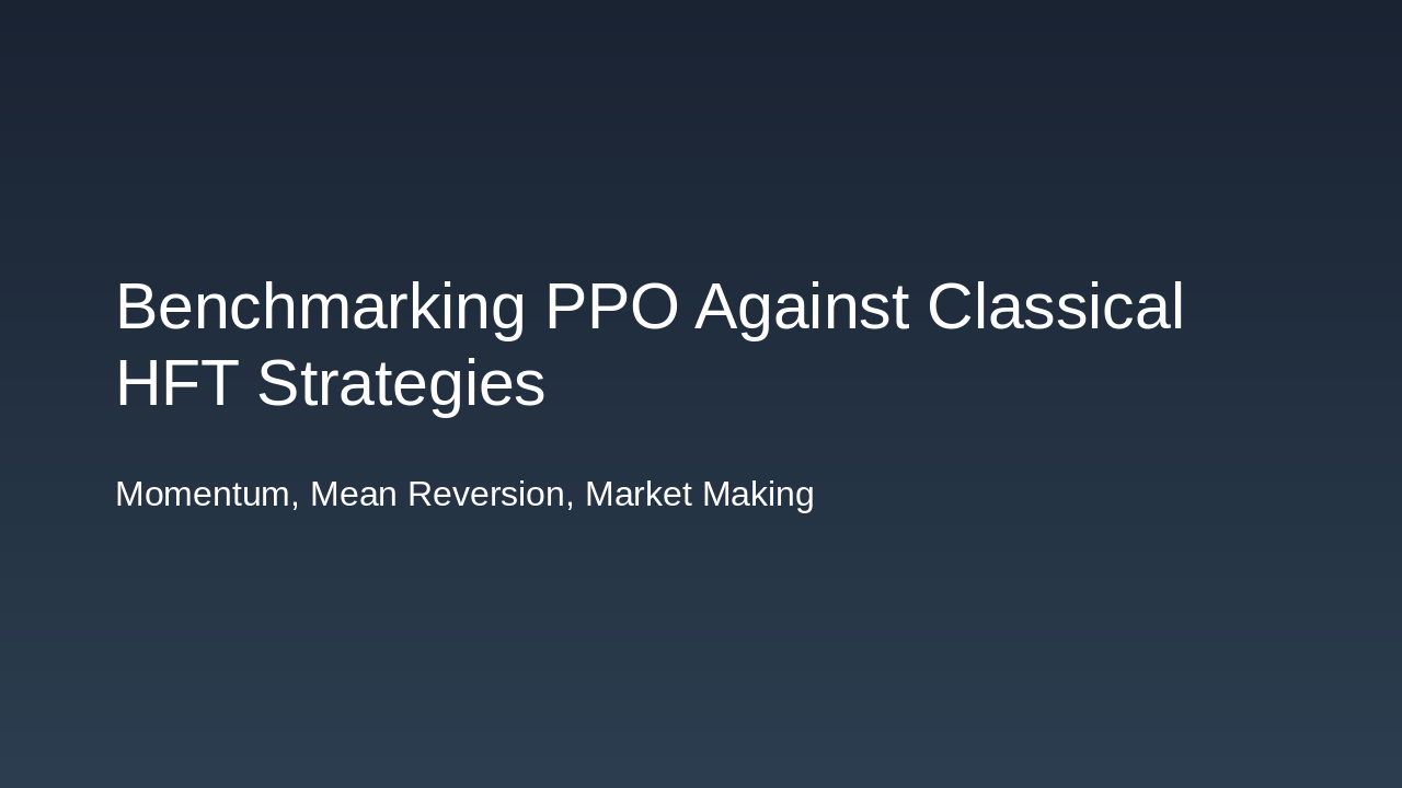 PPO vs. Classical HFT Strategies
