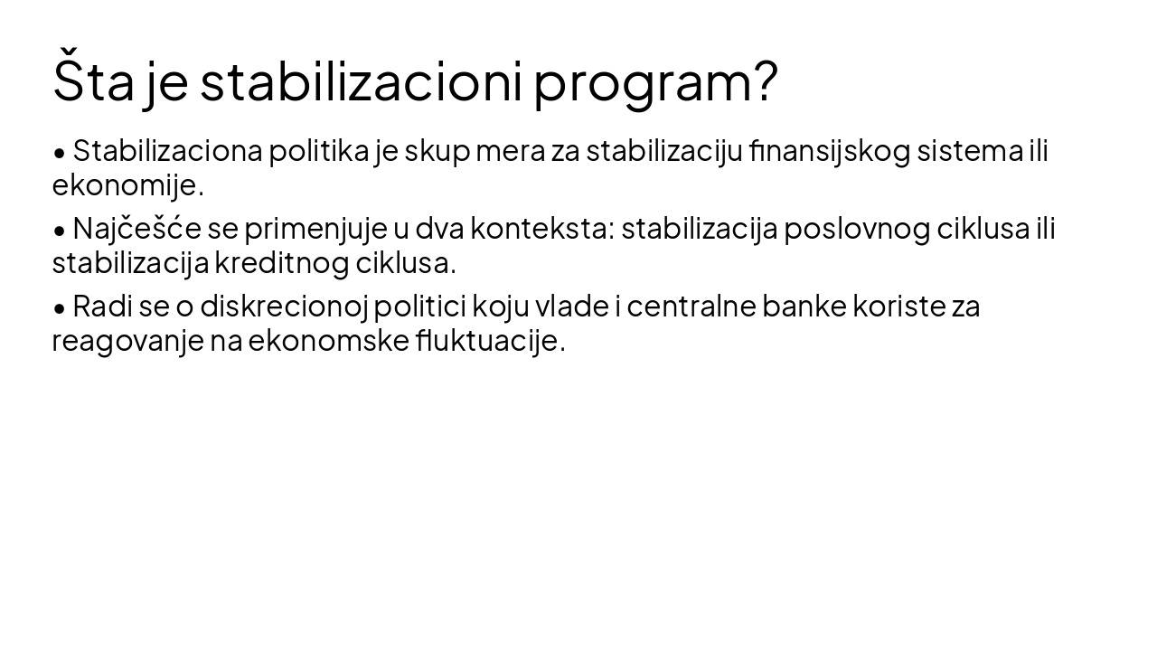 Slide 3 - Šta je stabilizacioni program?