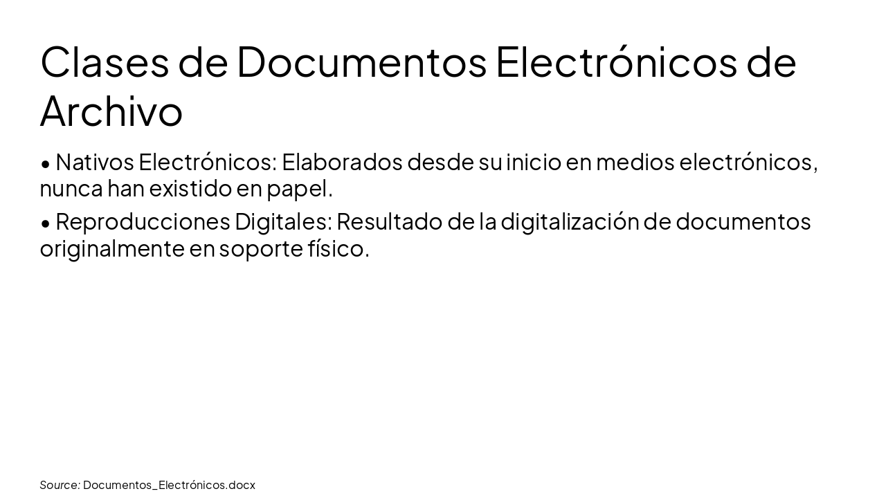 Slide 6 - Clases de Documentos Electrónicos de Archivo