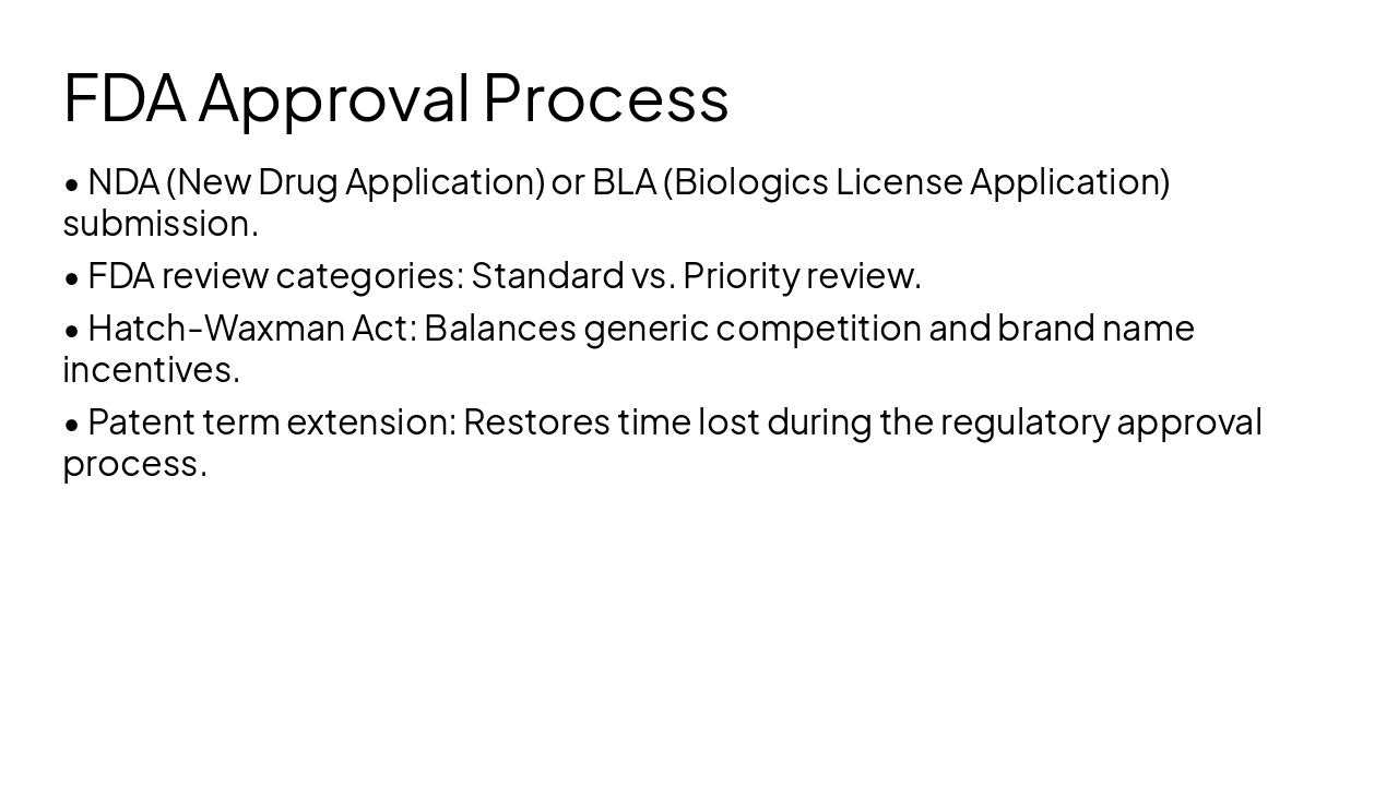 Slide 8 - FDA Approval Process