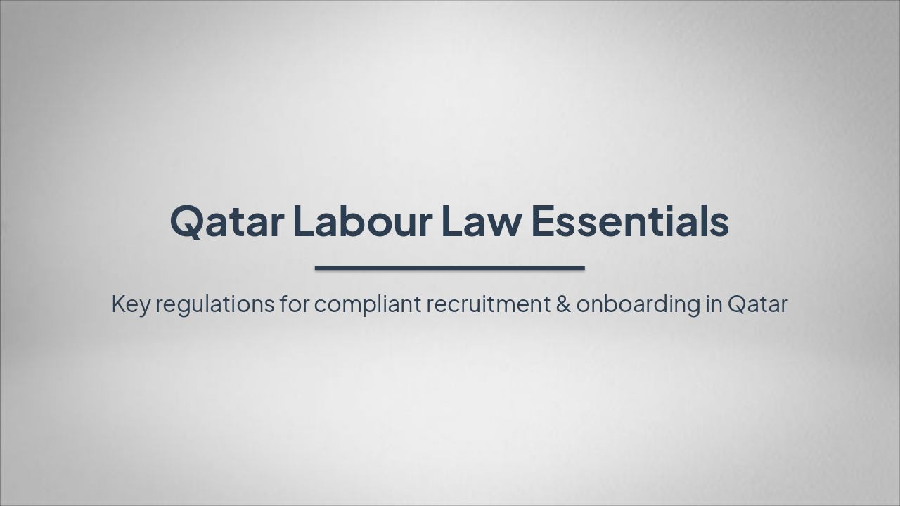 Qatar Labour Law Essentials for Recruiters (39 chars)