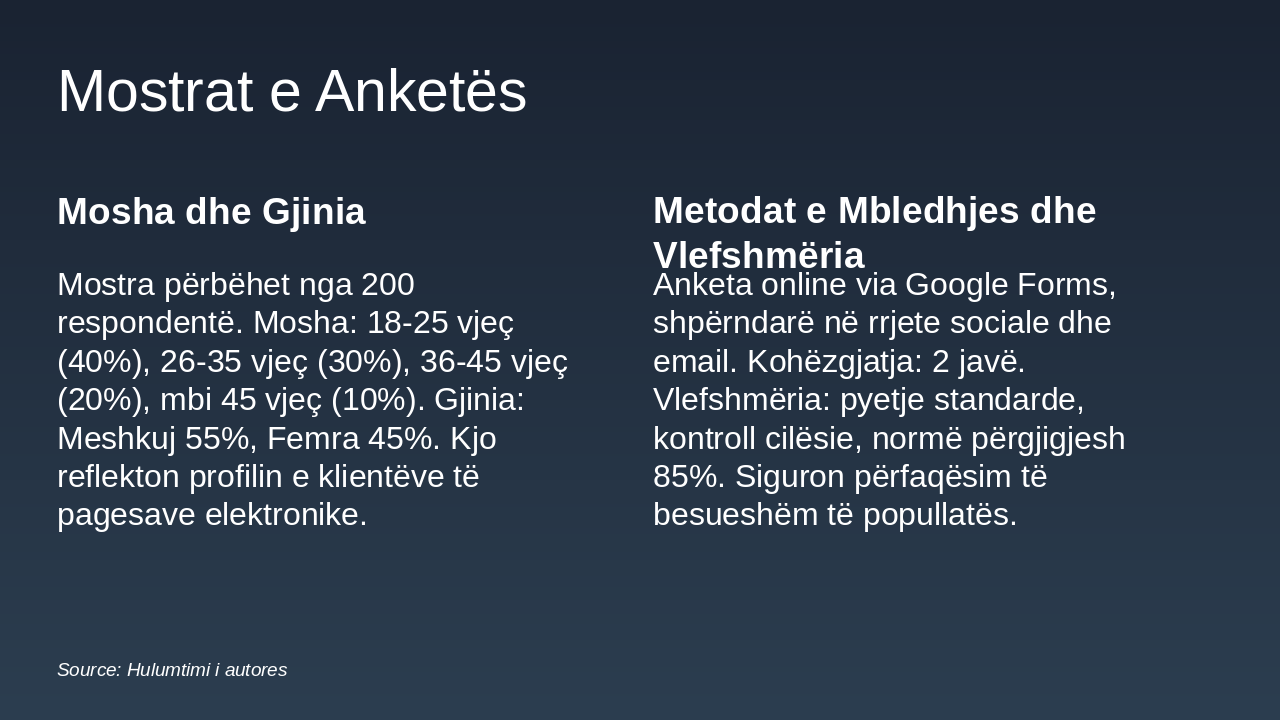 Slide 11 - Mostrat e Anketës