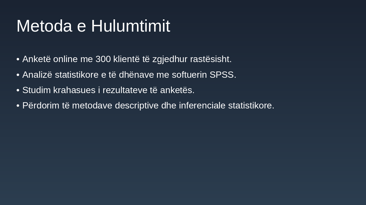 Slide 10 - Metoda e Hulumtimit