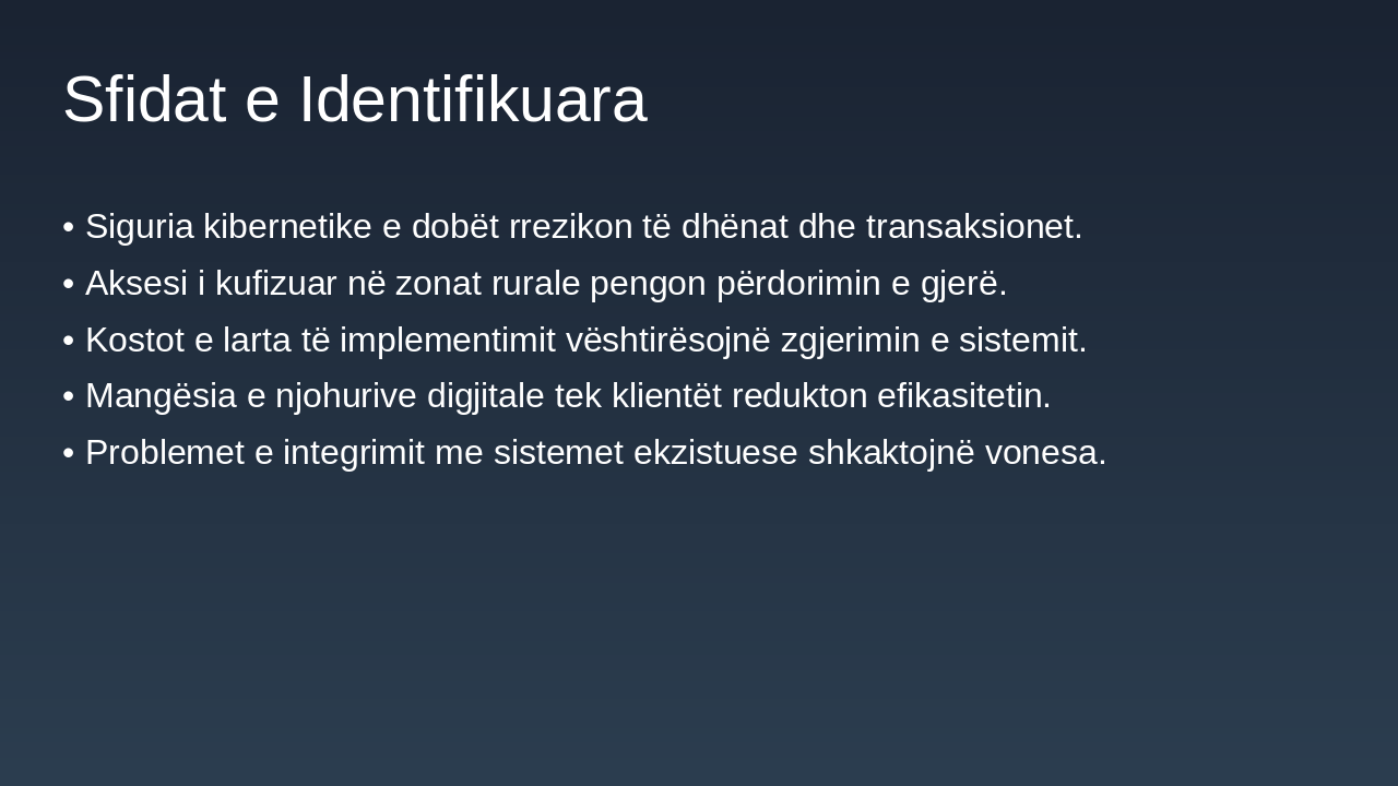 Slide 19 - Sfidat e Identifikuara