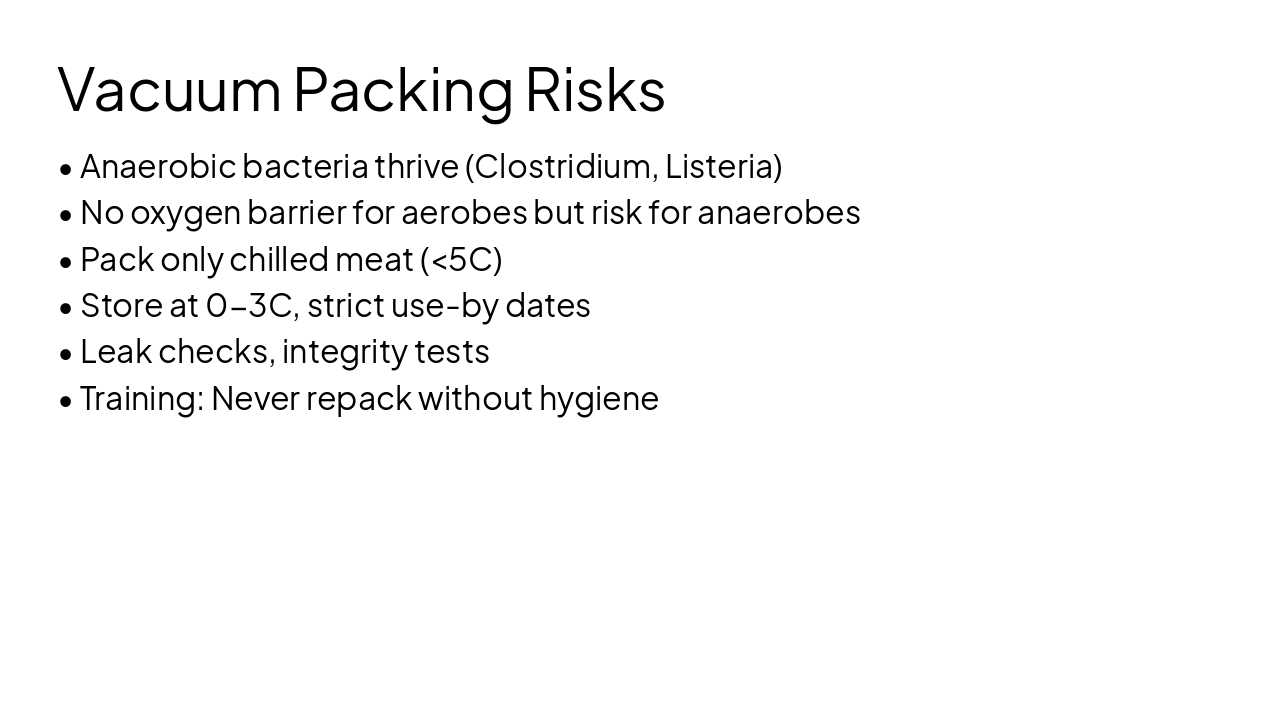 Slide 17 - Vacuum Packing Risks