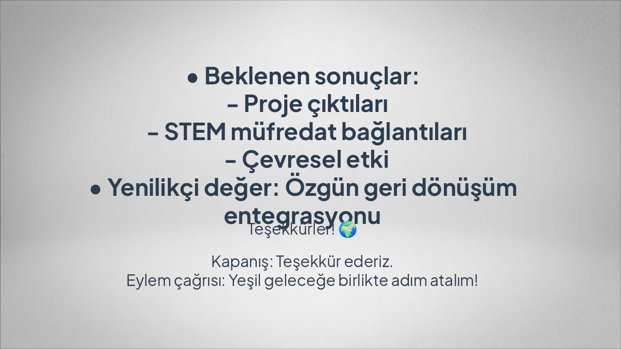 Slide 5 - Sonuç ve Çıktılar
