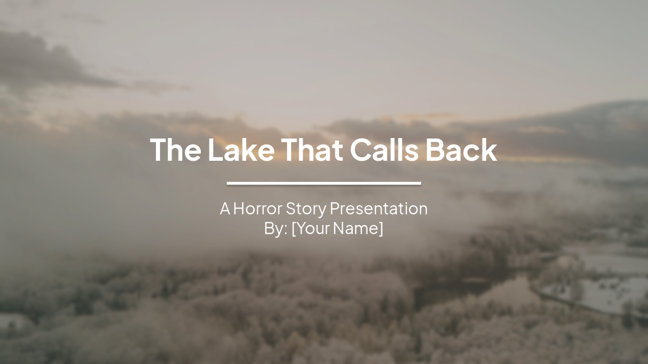 Slide 1 - The Lake That Calls Back