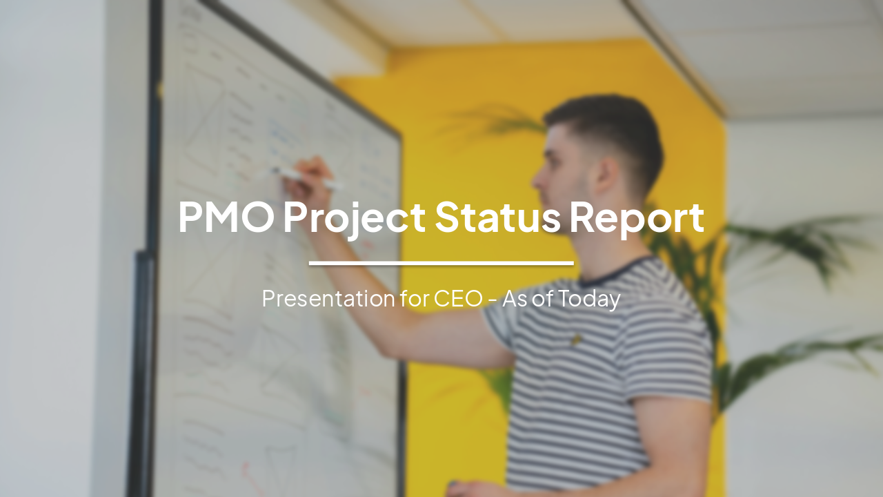 Slide 1 - PMO Project Status Report