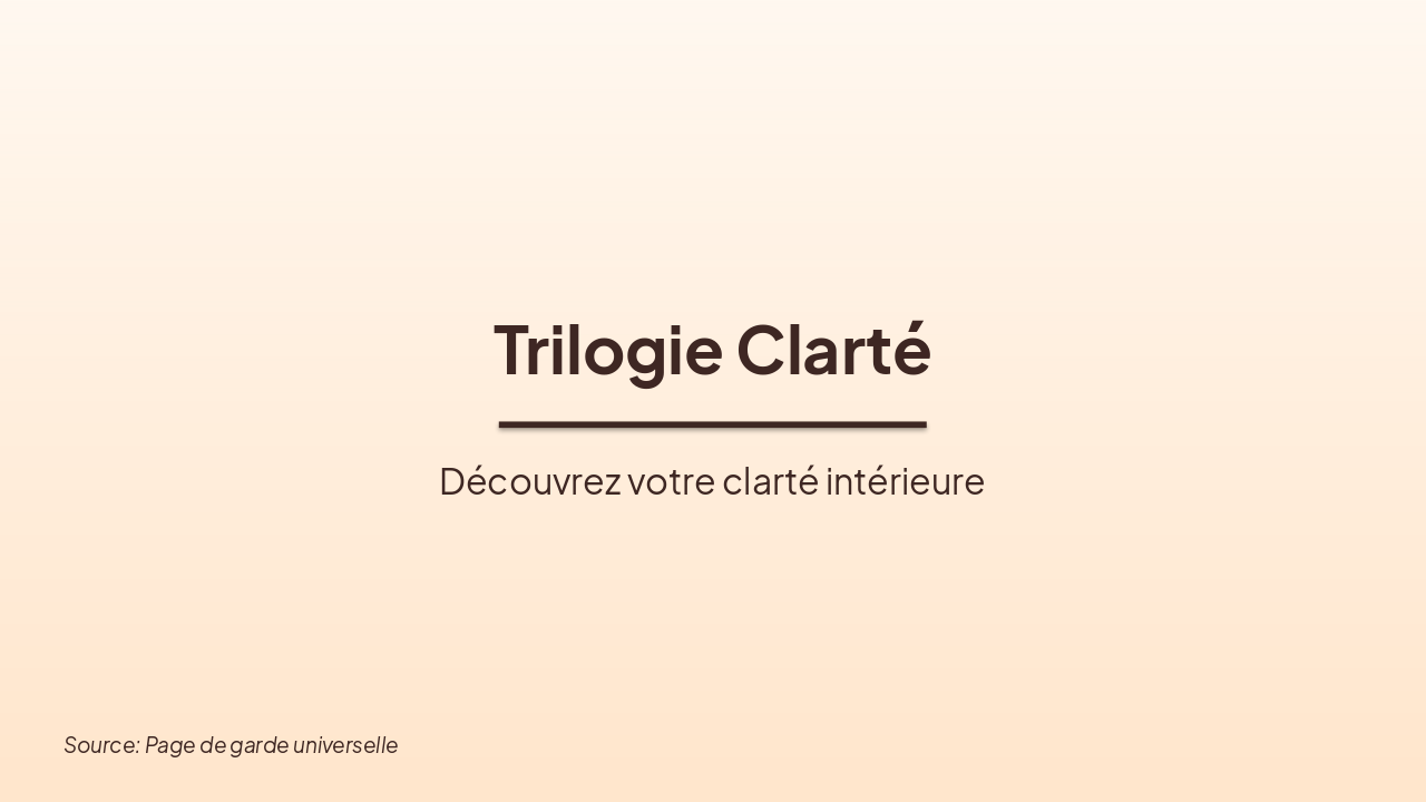 Trilogie Clarté : Analyses Premium