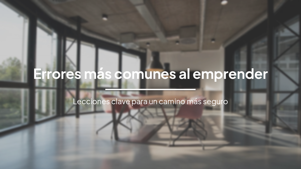 Errores más comunes al emprender