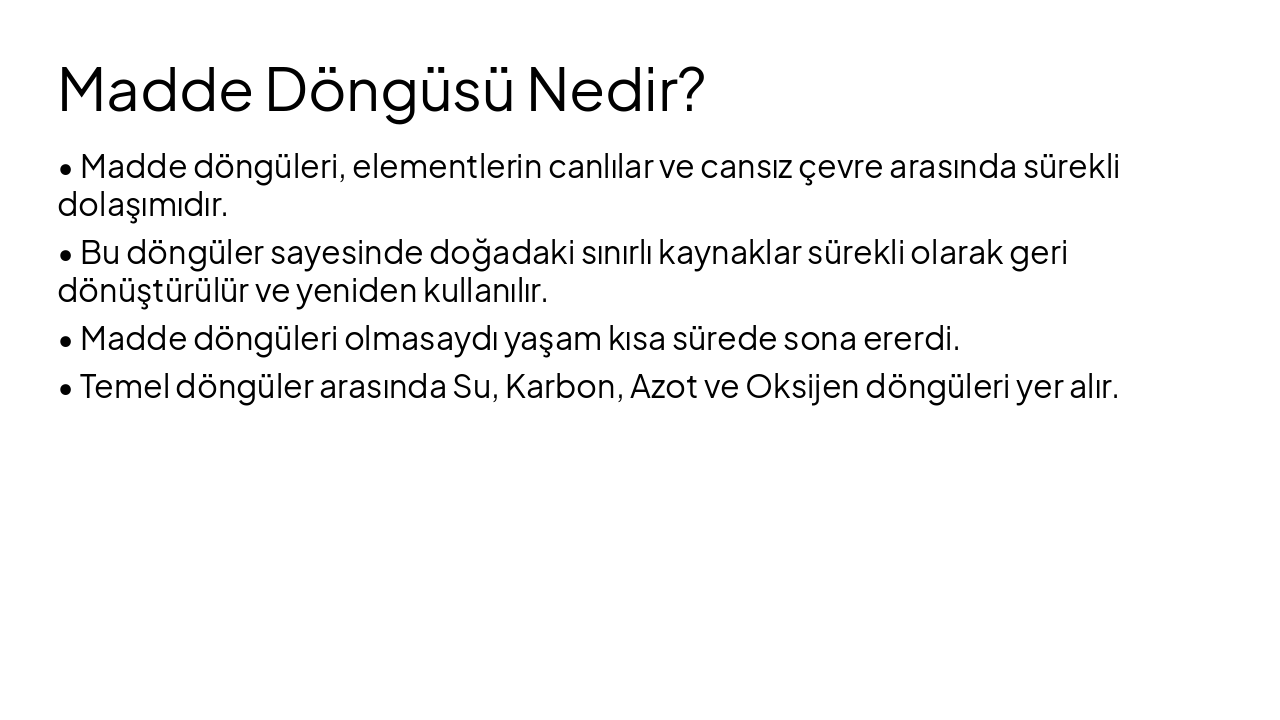 Slide 3 - Madde Döngüsü Nedir?