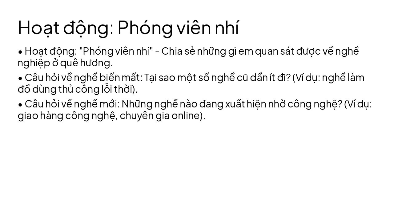 Slide 4 - Hoạt động: Phóng viên nhí