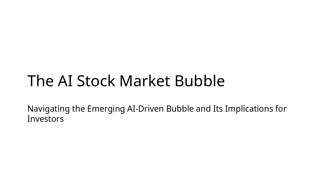 Slide 1 - The AI Stock Market Bubble
