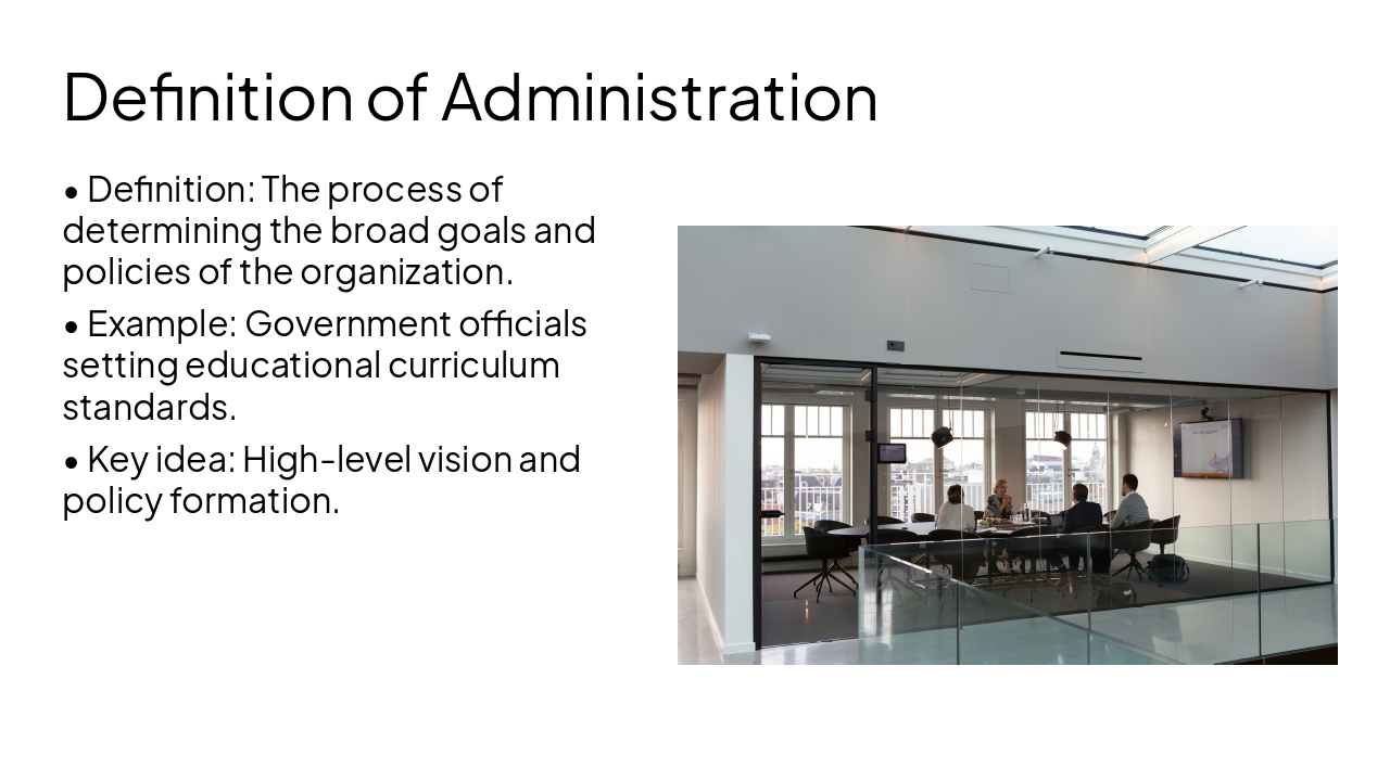 Slide 5 - Definition of Administration
