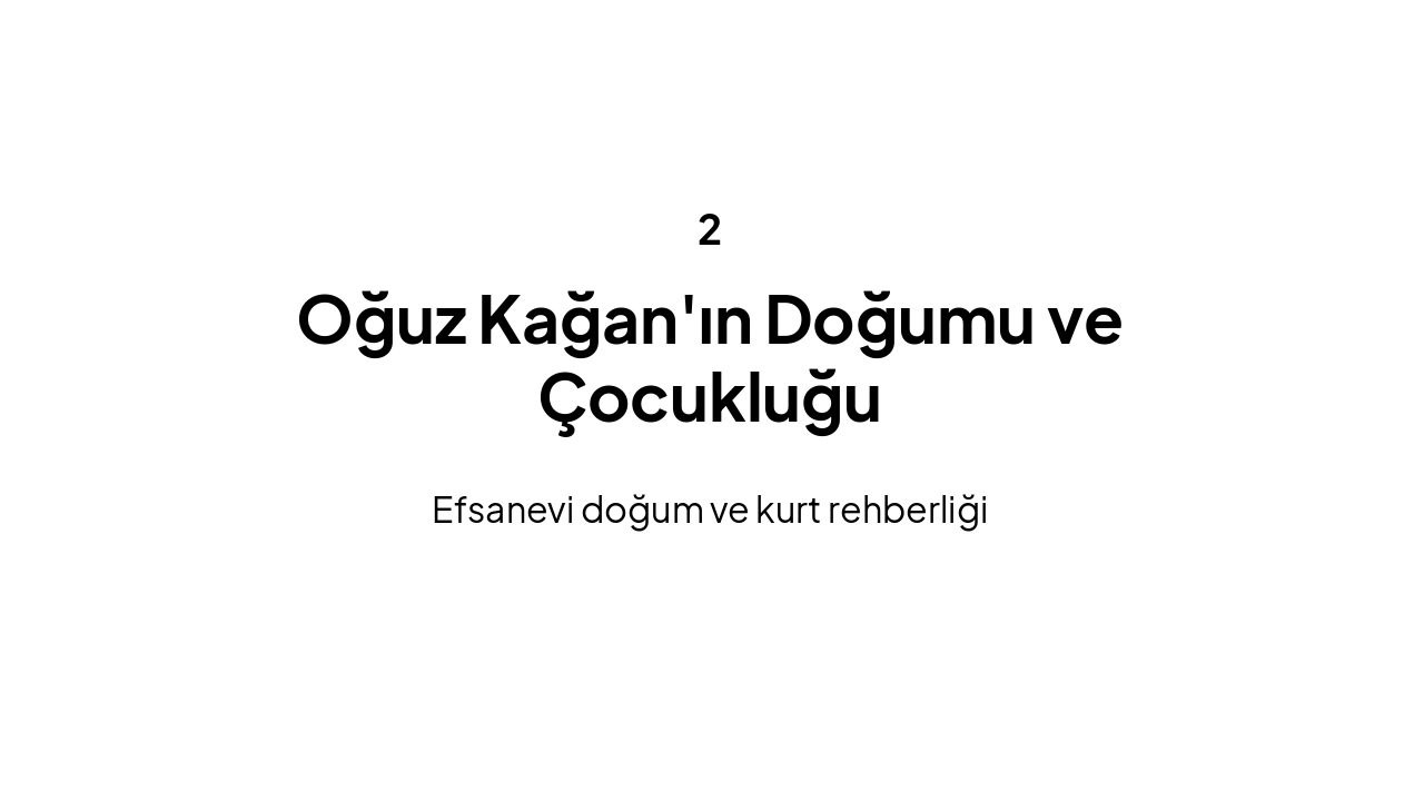 Slide 6 - Doğum ve Erken Dönem