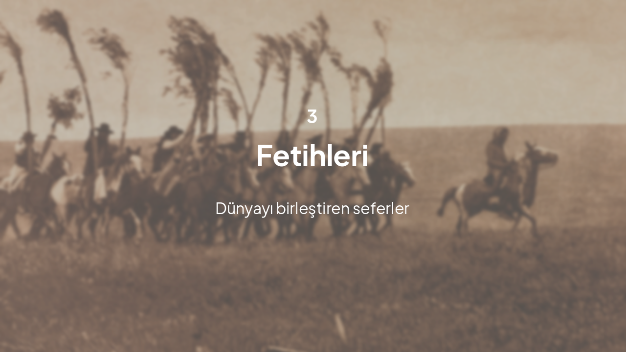 Slide 8 - Fetihler ve Maceralar