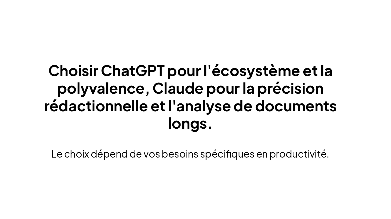 Slide 12 - Conclusion : Lequel choisir ?