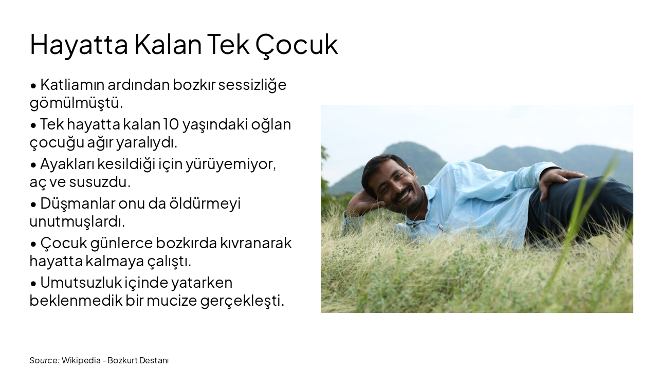 Slide 3 - Hayatta Kalan Tek Çocuk