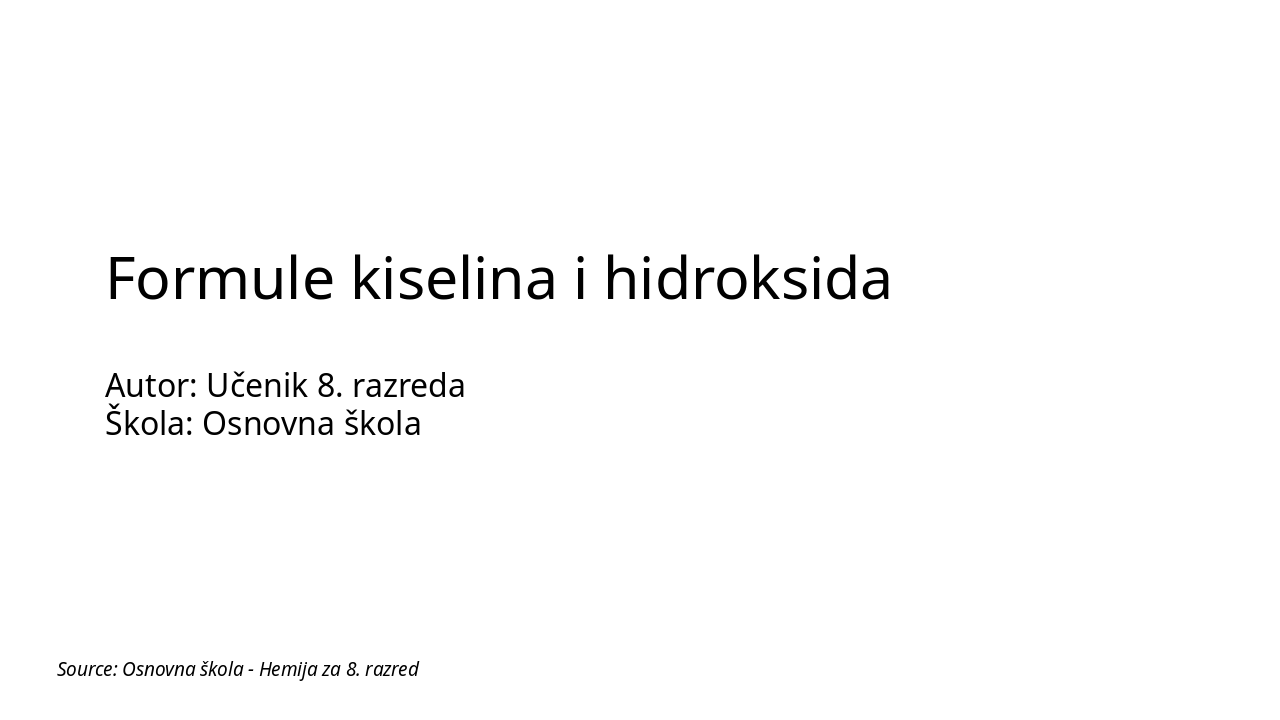 Formule kiselina i hidroksida (8. razred)
