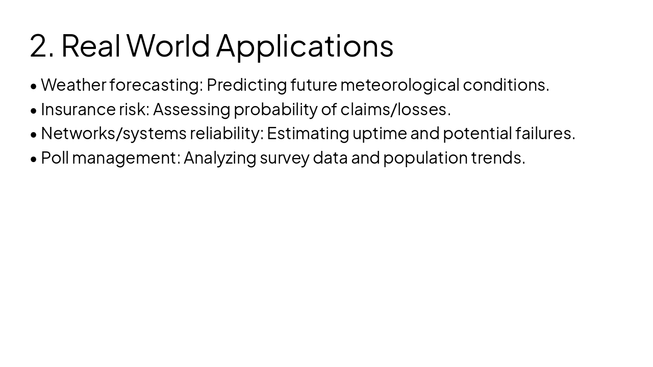 Slide 3 - 2. Real World Applications