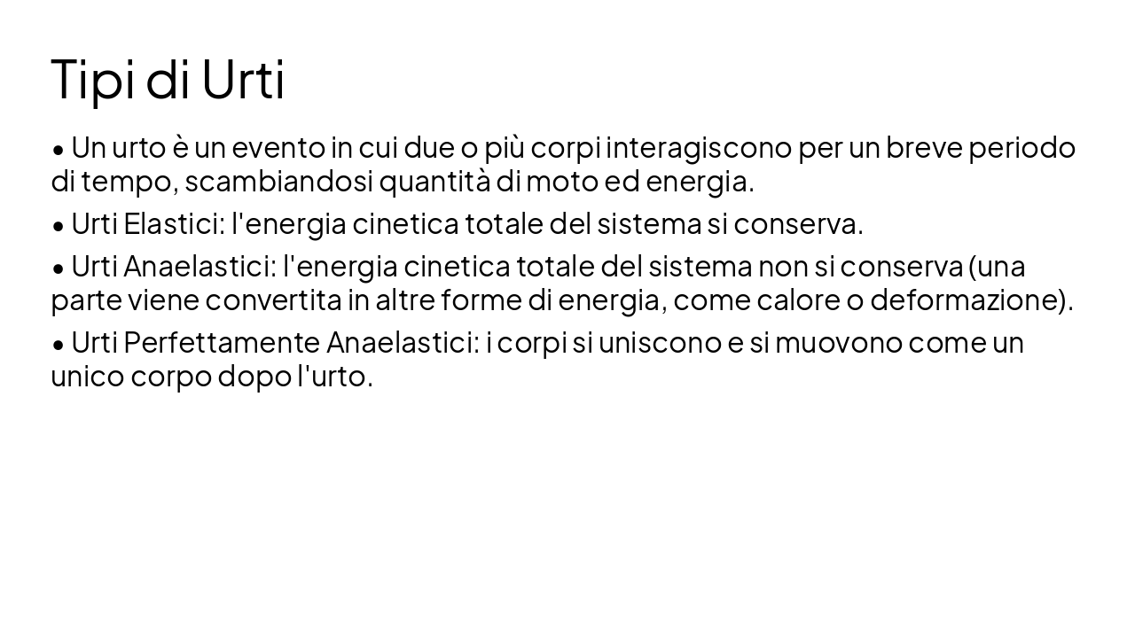 Slide 10 - Tipi di Urti