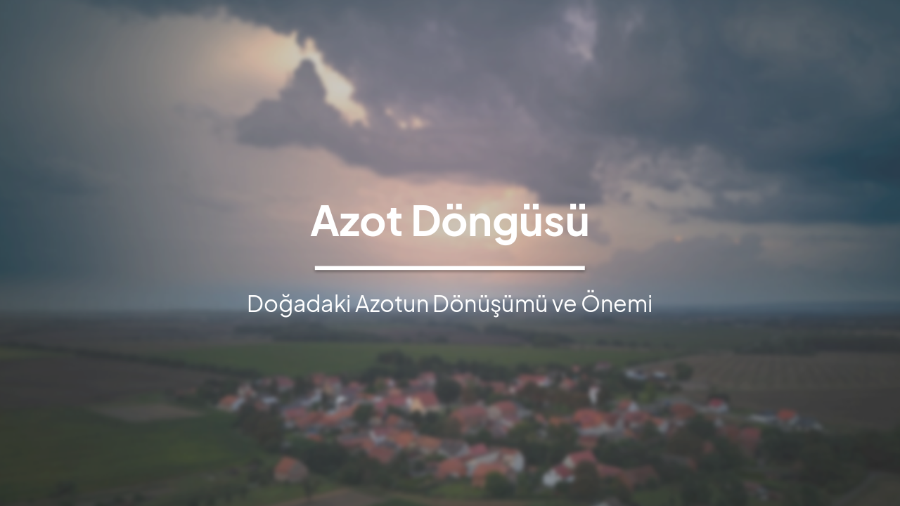 Slide 1 - Azot Döngüsü