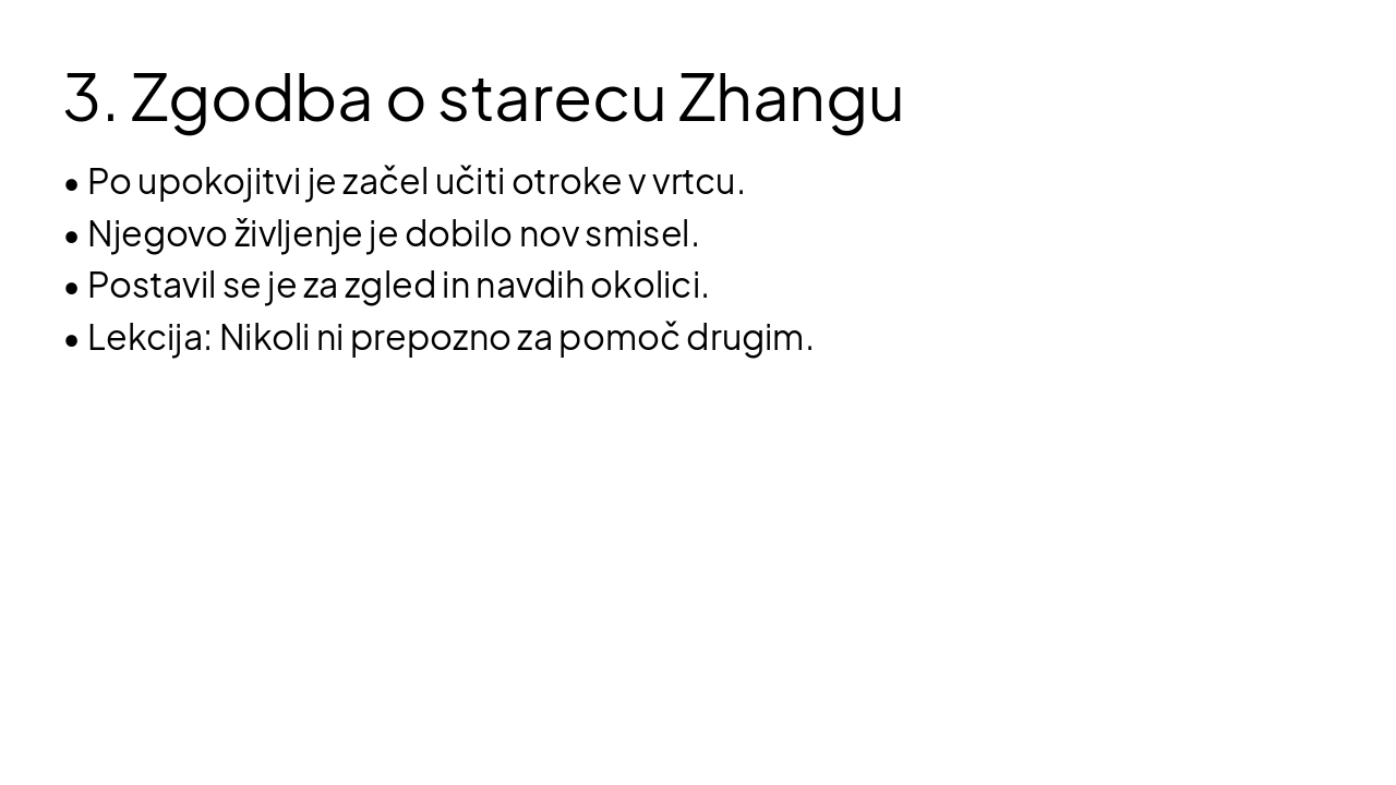 Slide 6 - 3. Zgodba o starecu Zhangu