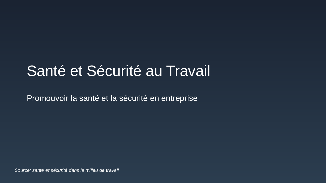 Santé et Sécurité au Travail Essentiels