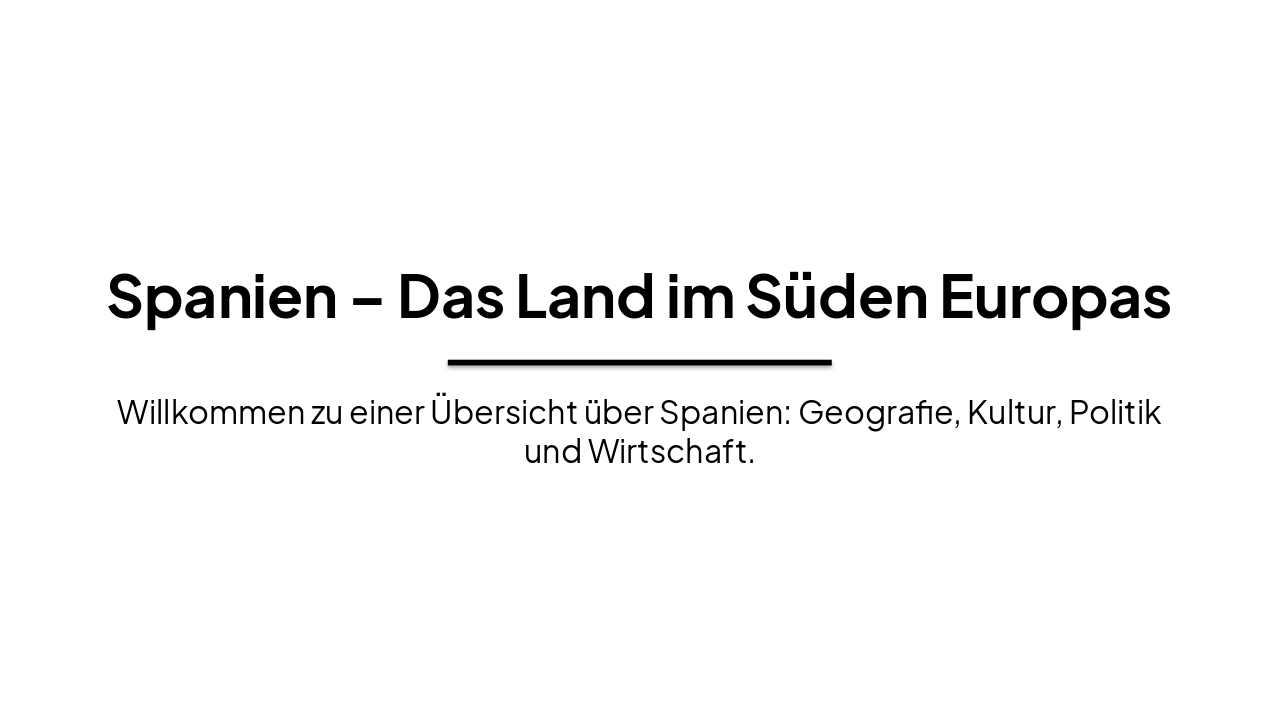 Slide 1 - Spanien – Das Land im Süden Europas