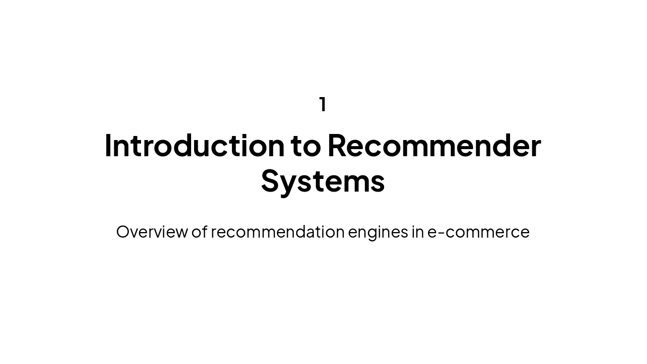 Slide 3 - Introduction to Recommender Systems