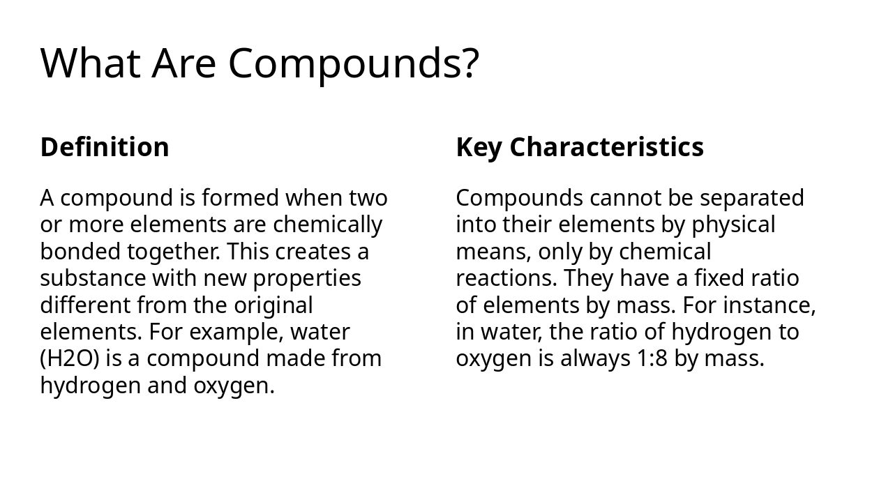 Slide 5 - What Are Compounds?