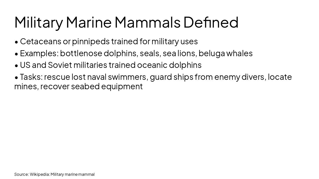Slide 7 - Military Marine Mammals Defined