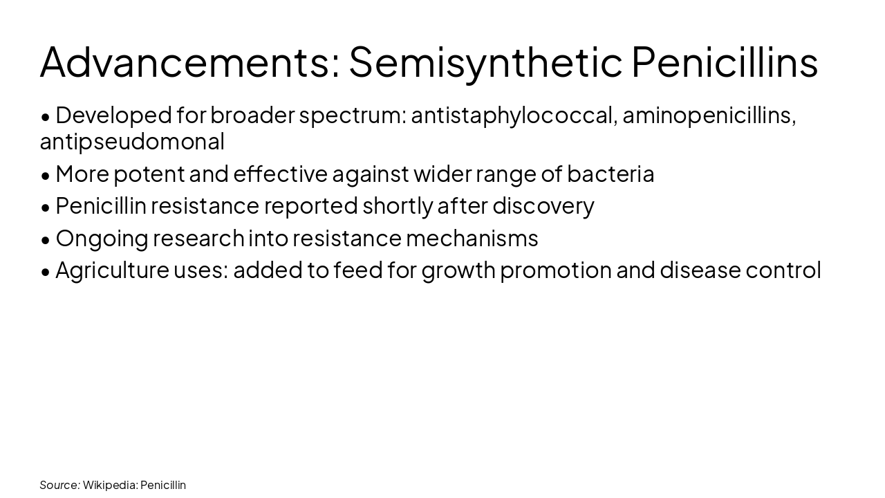 Slide 11 - Advancements: Semisynthetic Penicillins