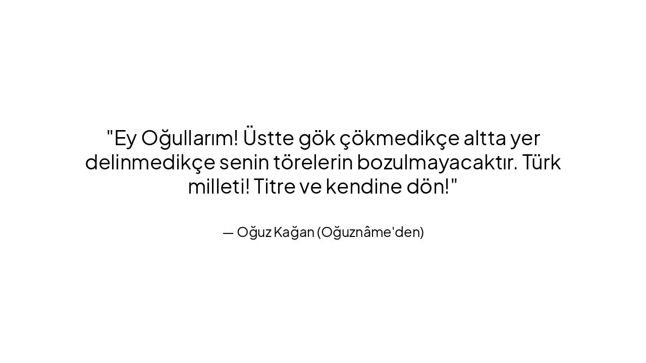 Slide 10 - Oğuz Kağan'ın Vasiyeti