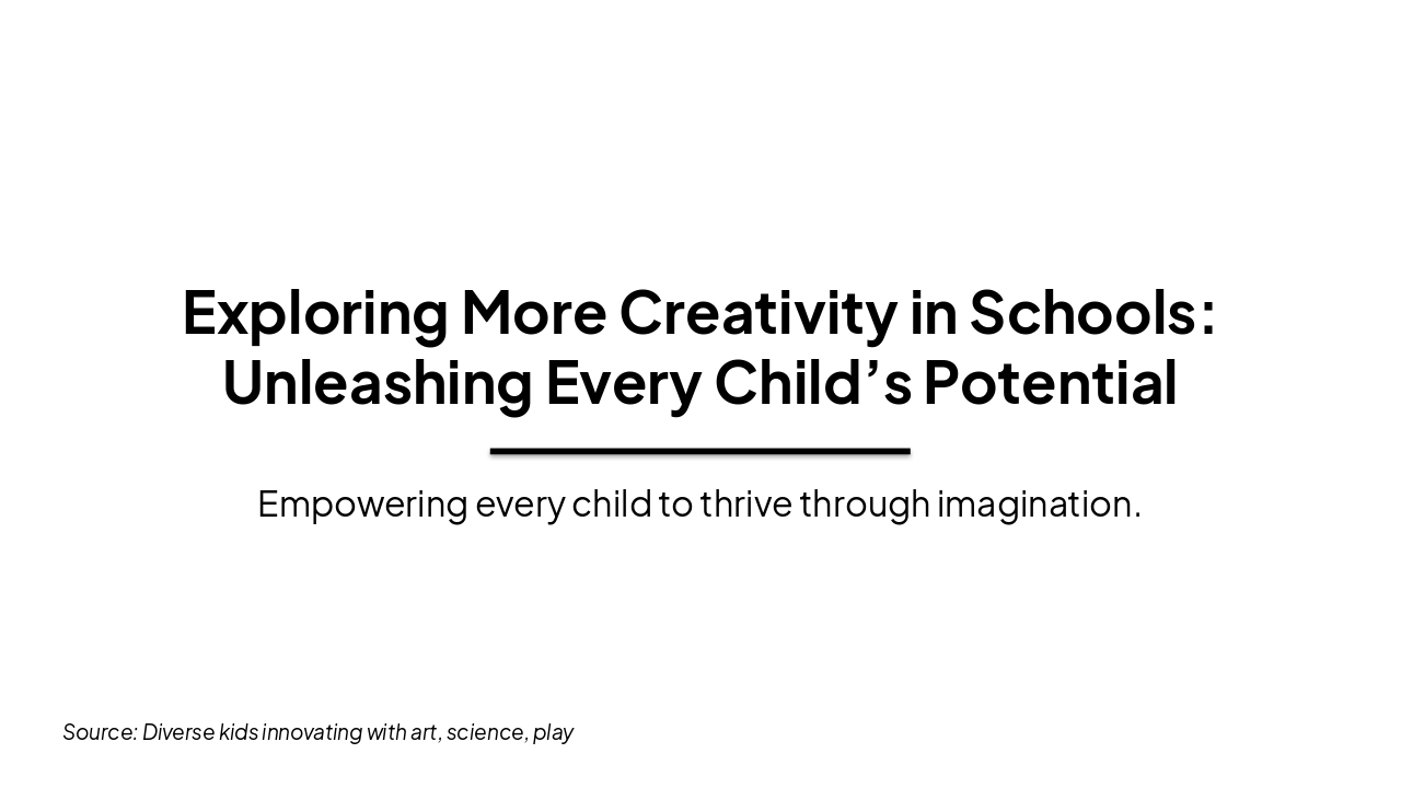 Unleashing Creativity in Schools