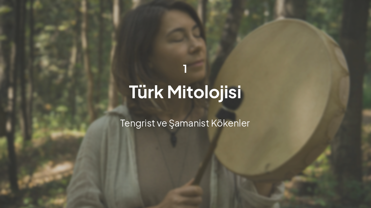 Slide 3 - Türk Mitolojisi