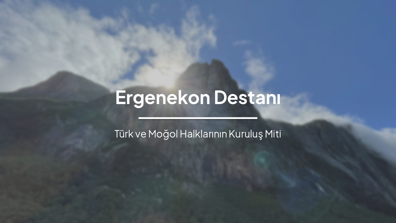 Slide 1 - Ergenekon Destanı