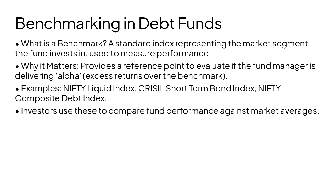 Slide 11 - Benchmarking in Debt Funds