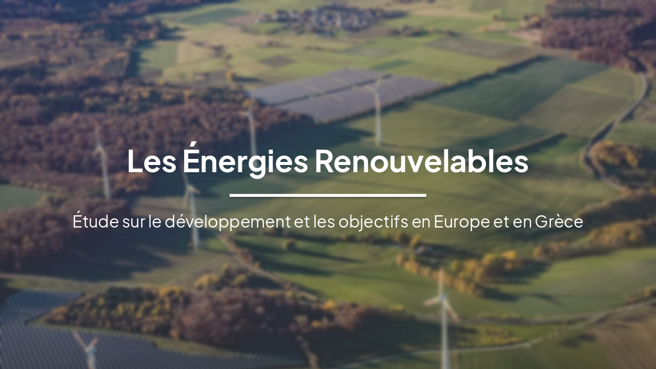 Slide 1 - Les Énergies Renouvelables