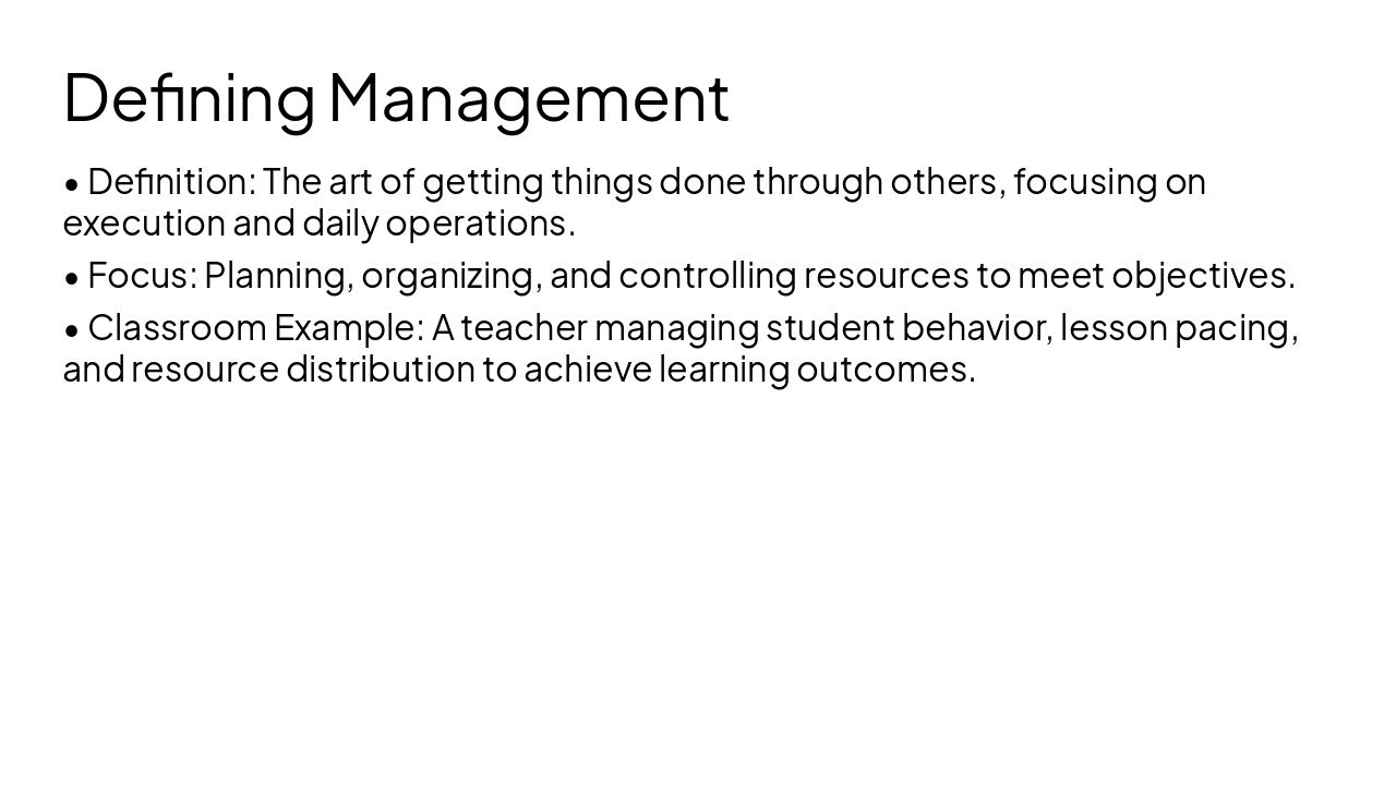 Slide 6 - Defining Management