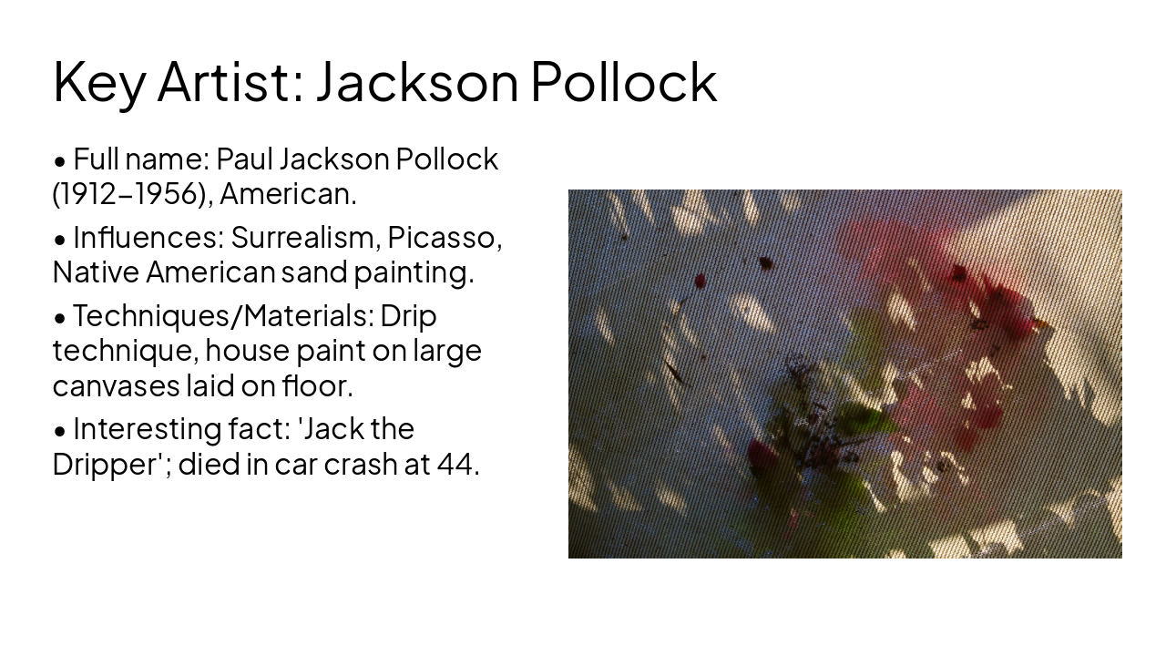 Slide 21 - Key Artist: Jackson Pollock